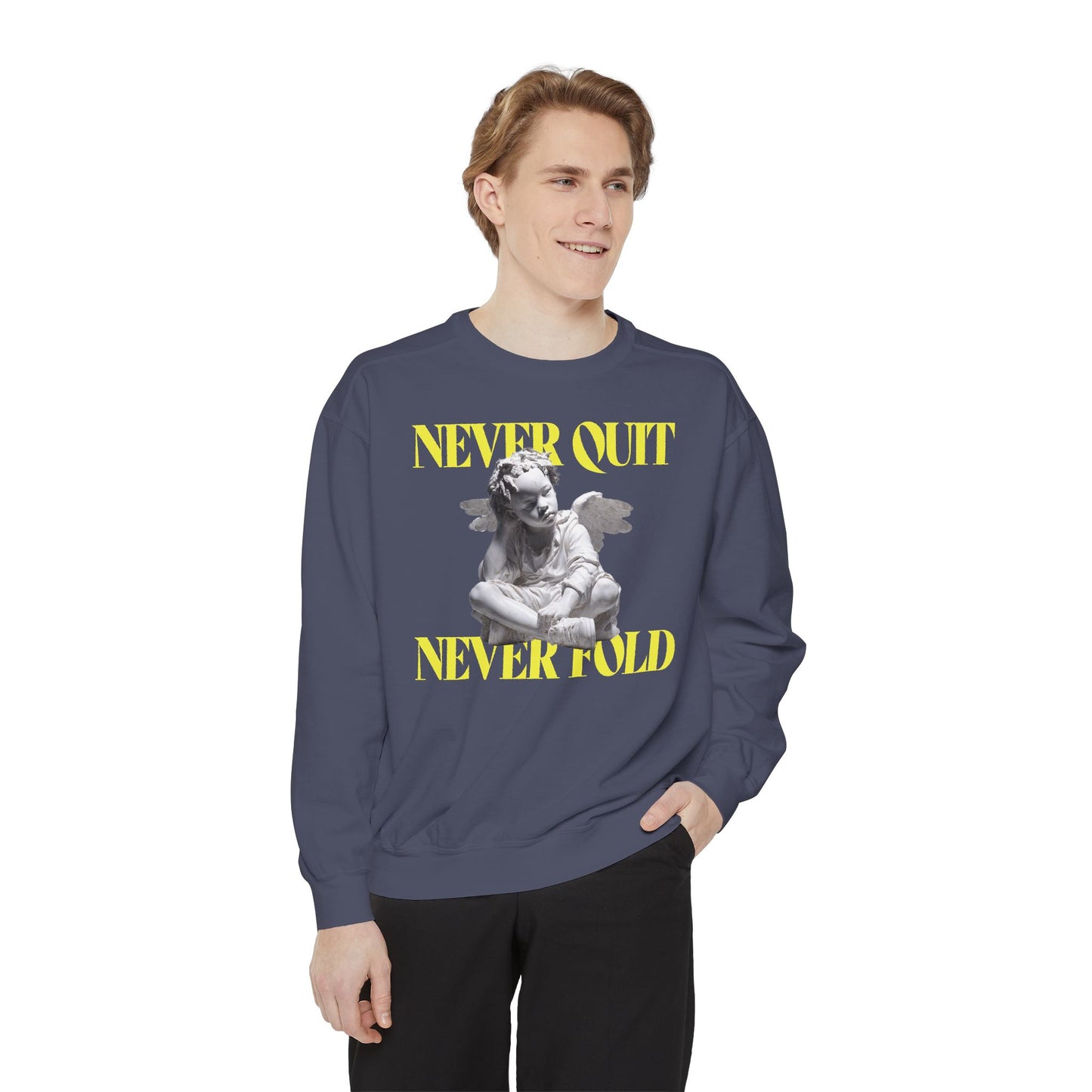 No quitting! Sweatshirt